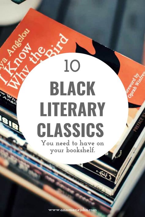 Classic Books By Black Authors, African American Books Must Read, Black Books To Read, Black Booktok, Black Authors Books Reading Lists, Estate Library, Book Classics, Literary Classics, African American Books