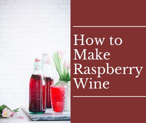 Sweet Wine Recipes, Pear Wine, How To Make Wine, Homemade Wine Recipes, Raspberry Wine, Peach Wine, Coconut Milk Shampoo, Homemade Liquor, Make Your Own Wine