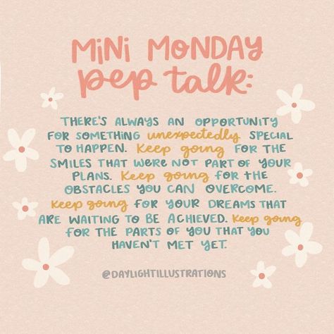 Monday Pep Talk, Happy Monday Quotes, Monday Motivation Quotes, Pep Talk, Monday Quotes, Pep Talks, Our Future, The Best Day, Wonderful Words