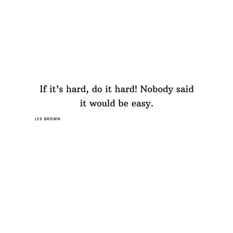 If It Were Easy Everyone Would Do It, If It Was Easy Everyone Would Do It, Looking Down Quotes, Upward Spiral, Down Quotes, Simple Reminders, Fav Quotes, Learning Quotes, Extraordinary Life