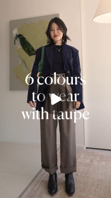 733K views · 60K likes | Helen Jin on Instagram: "6 colours I’ll wear with TAUPE! It’s one of my favourite neutrals to wear because it literally is neutral toned - not as warm as beige and browns and not as cool as greys. Let me know your favourite way to wear taupe ✨

Outfits will be linked in my LTK (you’ll find this in stories or bio)

🏷️ #arket #arketofficial #sezane #sezanelovers #sezaneaddict #colorful #colorfulstyle #colourful #colourfulstyle #colorfulwardrobe #everlanewomen #everlane" Taupe And Brown Outfit, Taupe Pants Outfit Color Combos, Taupe Color Combinations Outfit, Taupe Trousers Outfit, Taupe Outfit Color Combinations, Taupe Top Outfit, Taupe Color Combinations, Cream Pants Outfit Winter, Taupe Pants Outfit