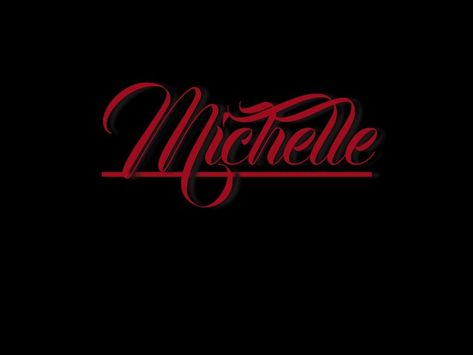 Astronomy Projects, Michelle Heard, Michelle Name, Name Michelle, Name In Different Fonts, Angry Wolf, Tattoo Name, Omerta Tattoo, Name Wallpaper