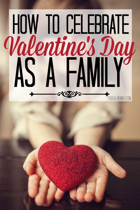 Valentine’s Day Ideas for Families Happy Valentines Day Family, Family Valentines Day, Valentines Day Poster, Valentines Day Dinner, Valentine Quotes, Valentines Day Activities, Valentines Day Treats, Valentine's Day Quotes, My Funny Valentine