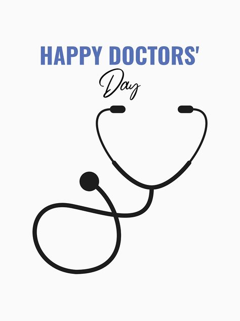 "Happy Doctors' Day" T-shirt by Algee2012 | Redbubble Happy Doctors Day Aesthetic, Happy Dr Day, Happy Doctors Day Poster, Happy Doctors Day Quotes, Happy Dr Day Quotes, Doctors Day Wishes, Happy Doctor's Day, Doctors Day Quotes, Apple Watch Clock Faces