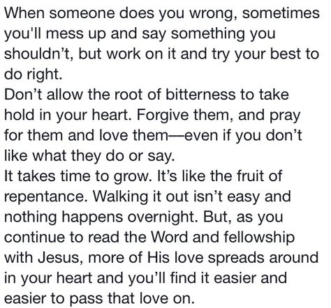 When someone does wrong. Forgive. When Someone Does You Wrong, Try Your Best, Working On It, Mess Up, Say Something, When Someone, Quotes