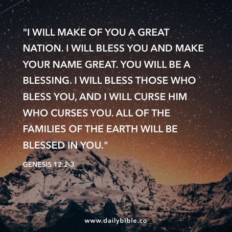 Genesis 12:2-3 "I will make of you a great nation. I will bless you and make your name great. You will be a blessing. I will bless those who bless you, and I will curse him who curses you. All of the families of the earth will be blessed in you." Spiritual Food, Be A Blessing, Scripture Memory, Mean To Be, Gods Not Dead, Daily Prayers, Gods Promises, Bible Encouragement, Be Great