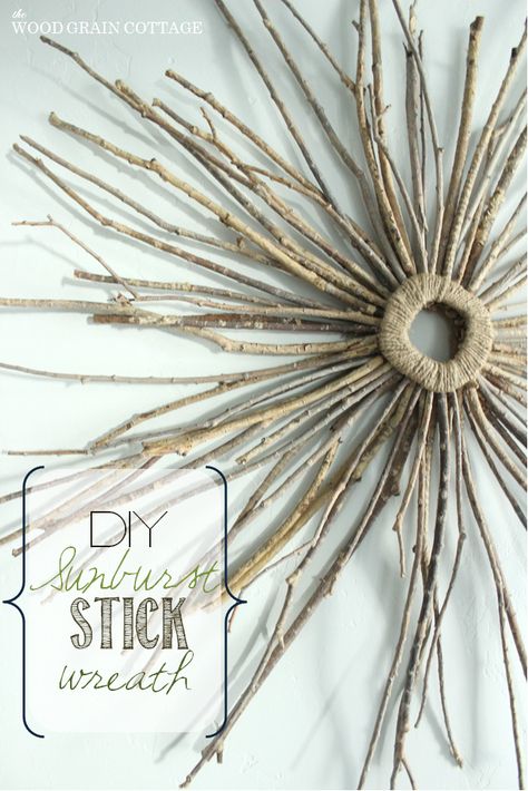 DIY Starburst Stick Wreath | The Wood Grain Cottage Stick Wreath, Twig Crafts, Mosaic Mirrors, Twig Art, Stick Art, Fabulous Diy, Twig Wreath, Sunburst Mirror, Driftwood Art