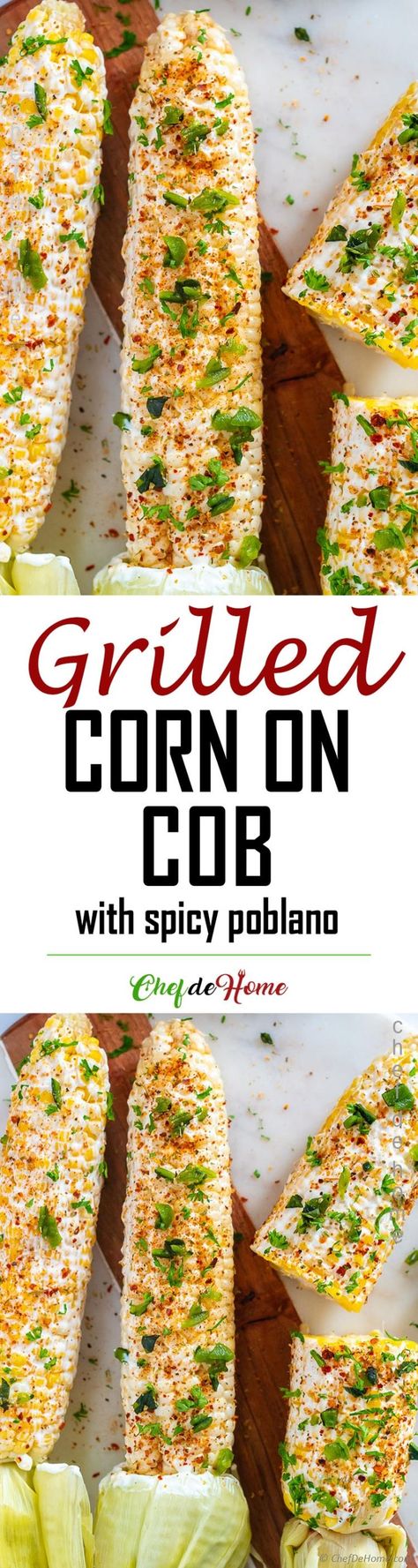 Grill Corn in Husk Recipe | ChefDeHome.com Spicy Corn On The Cob, Grill Corn In Husk, Grilled Corn On Cob, How To Grill Corn, Grill Corn, Grilled Corn Recipes, Grilled Sweet Corn, Seasoned Corn, Roasted Poblano