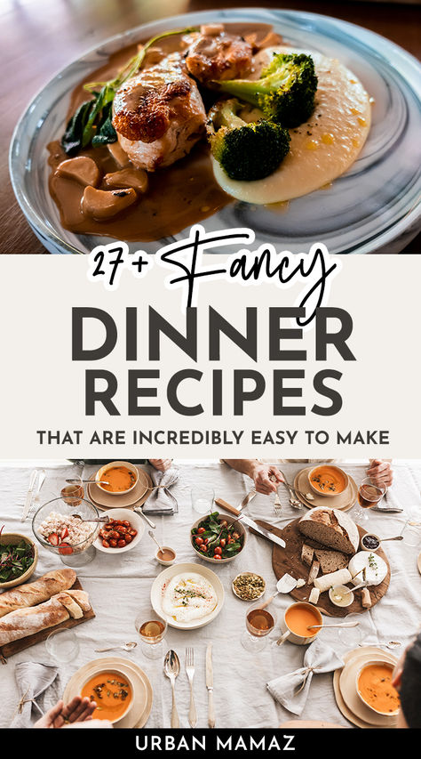 Fancy Dinner Recipes Wow Dinner Recipes, Formal Dinner Recipes, Dinner Ideas To Impress Guests, Easy Creative Dinner Recipes, Fancy French Dinner Recipes, Come Dine With Me Ideas Themes, High End Dinner Recipes, 3 Course Meal Menu Ideas, Elevated Dinner Recipes