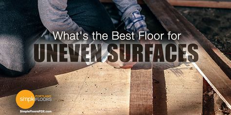 Floating Floors - The Best Floor For Uneven Surfaces Best Flooring For Uneven Floors, Mid Century Modern Kitchen Cabinets, Floating Vinyl Flooring, Floating Floors, Floor Options, Inexpensive Flooring, Vinyl Wood Flooring, Floor Renovation, Luxury Vinyl Tile Flooring