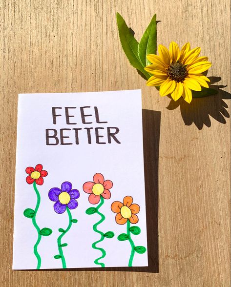 Get Well Card Ideas, Feel Better Cards, Hope Youre Feeling Better, Card Inspo, Get Well Cards, Get Well, Diy Cards, Feel Better, Feel Good