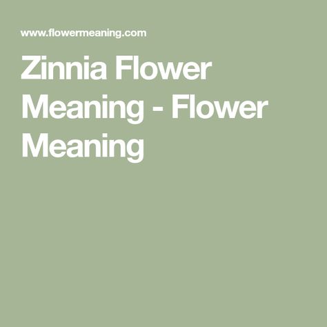 Zinnia Flower Meaning - Flower Meaning Zinnia Symbolism, Zinnia Flowers Tattoo, Zinnia Tattoo, Easiest Flowers To Grow, Zinnia Flowers, Flower Meanings, Color Meanings, Deck With Pergola, Spiritual Meaning