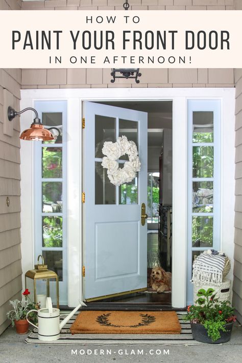 how to paint your front door in one afternoon! A simple and easy step by step guide to paint a door without removing it Paint A Door, Paint Your Front Door, Flipping Houses, Creative Living, Home Upgrades, Painted Doors, I Will Show You, Diy Home Improvement, Farmhouse Design