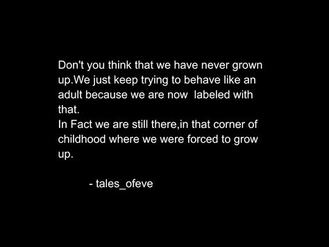 Tough Childhood Quotes, Miss My Childhood Quotes, Leaving Childhood Home Quotes, Leaving Your Childhood Home Quotes, Childhood Quotes Aesthetic, Rough Childhood Quotes, Quotes About Bad Childhood, No Childhood Quotes, Quotes About Childhood Growing Up