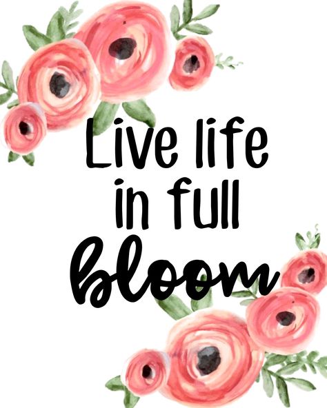 Download this free spring print. It's perfect to add to your spring home decor! Mops Theme, Bloom Quotes, Mops Crafts, Live Life In Full Bloom, Business Branding Inspiration, Spring Quotes, Easter Quotes, Spring Printables, Spring Floral Arrangements