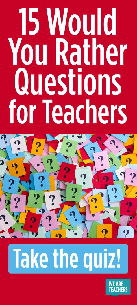 Whether you are hanging out with your teacher BFF or planning a first teacher day activity these teacher would you rather questions will get you talking. Would You Rather For Teachers, Teachers Day Games For Teachers, Teacher Games For Staff, Questions For High School Students, Questions For Teachers, Staff Games, Motivation Questions, Teacher Questionnaire, Funny Would You Rather