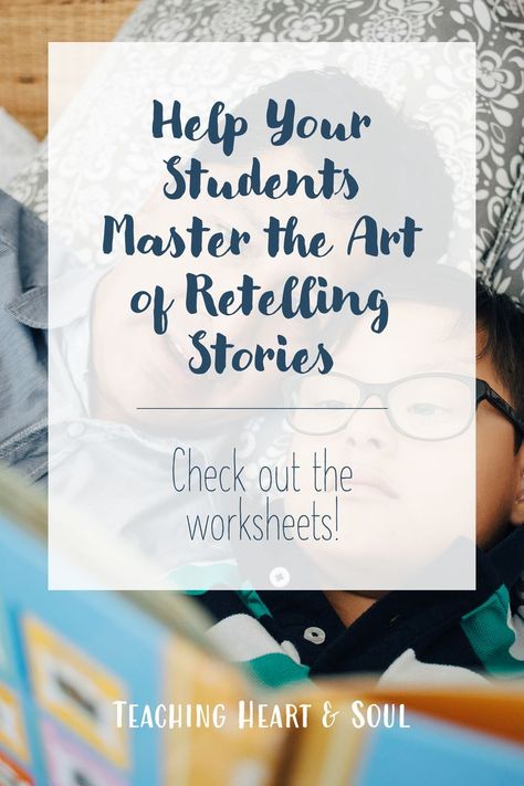 Help Your Students Master the Art of Retelling Stories (with Worksheets) How To Retell A Story Anchor Chart, Retelling Story Activities, First Next Then Last, Retell A Story, Story Mapping, Plot Elements, Memory Retention, Narrative Story, Story Retell