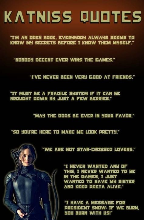 Katniss Quotes, Star Crossed Lovers Quotes, Hunger Games Quotes Peeta, Hunger Games Quotes Katniss, Games Quotes, Hunger Games Memes, Hunger Games Quotes, Hunger Games Series, Lovers Quotes