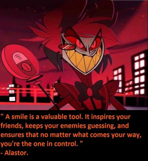 Alastor Hazbin Hotel Quotes, Alastor Quotes, Hazbin Hotel Quotes, Hotel Quotes, Hellavu Boss, About Smile, Future Girlfriend, Alastor Hazbin Hotel, Vivziepop Hazbin Hotel