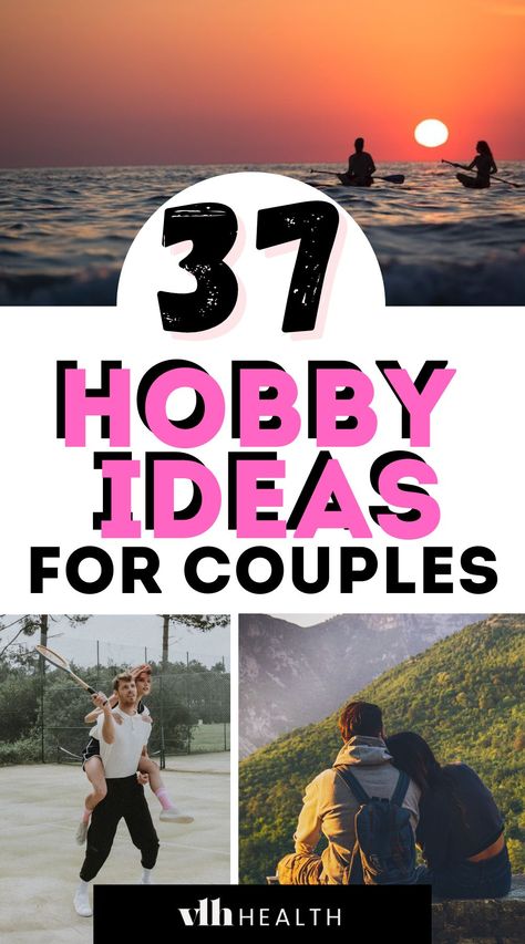 37 Hobby Ideas for Couples to Elevate Your Relationship - VLH health Hobbies For Married Couples, Couples Hobbies Ideas, Couple Crafts Together Projects, Escape Room Challenge, Easy Hobbies, Hobbies For Couples, Hobbies For Women, Hobby Ideas, Hobbies To Try