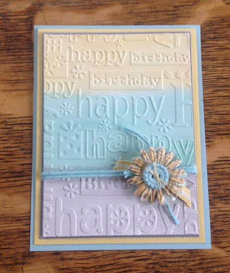 Happy Birthday Embossing Folder, Happy Birthday Cards Diy, Simple Birthday Cards, Homemade Birthday Cards, Bday Cards, Making Greeting Cards, Embossed Cards, Birthday Cards Diy, Happy Birthday Card