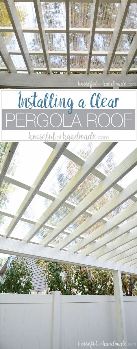 Turn your patio pergola into a three season porch with a new roof! Adding a clear pergola roof is the perfect weekend DIY. See how easy it is at Housefulofhandmade.com. via @kati_farrer Clear Pergola Roof, Terrasse Med Tak, Pergola Roof, Fasad Design, Three Season Porch, Greenhouse Design, Patio Pergola, Pergola Attached To House, Pergola Design