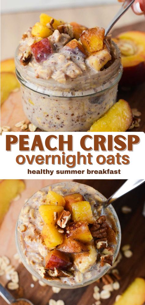 Peaches And Cream Overnight Oats Healthy, Peach Protein Overnight Oats, Beginner Overnight Oats, Overnight Oats Summer, Peach Cobbler Overnight Oats Healthy, Nectarine Overnight Oats, Fruit Meal Prep Mason Jars, Overnight Peach Oatmeal, Peach Crisp Overnight Oats