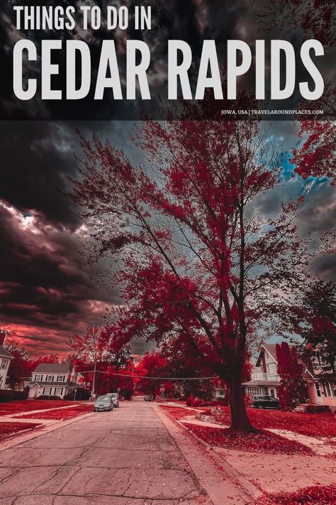 Wondering what to do in Cedar Rapids? This travel guide will show you the top attractions, best activities, places to visit & fun things to do in Cedar Rapids. Start planning your itinerary now! #cedar #iowa #usatravel #usaroadtrip #ustraveldestinations What To Do In Cedar Rapids Iowa, Cedar Rapids Iowa Things To Do In, Things To Do In Cedar Rapids Iowa, Iowa City Things To Do In, Iowa Places To Visit, Wisconsin Family Vacations, Things To Do In Des Moines Iowa, Iowa Travel, Cedar Rapids Iowa