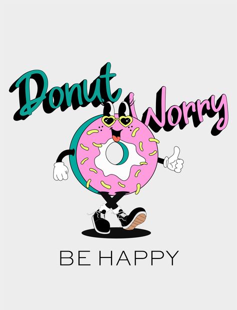 Donut Worry Be Happy | Vector Illustration | Sweet Illustration | Mascot Illustration | @karolinaswebbakery Donut Cartoon, Donut Worry Be Happy, Mascot Illustration, Sweet Illustration, Donut Worry, Girly Tattoos, Be Happy, Donuts, Digital Illustration