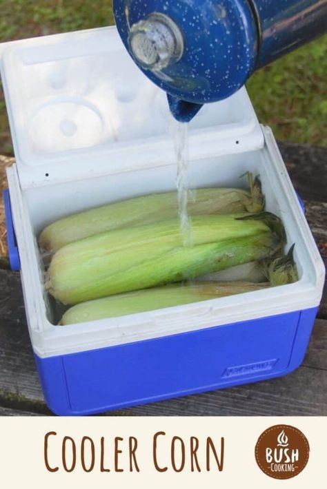 Cooking Corn On The Cob In A Cooler, Cooler Corn On The Cob, Large Coolers, Cooler Corn, Steam Corn, Sweet Corn Recipes, How To Make Corn, How To Cook Corn, Growing Potatoes