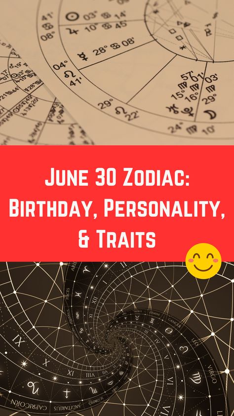 June 30 Zodiac: Birthday, Personality, & Career (A Full Guide) June 30 Zodiac, June Zodiac, Birthday Personality, Scorpio And Capricorn, Taurus And Aquarius, Negative Traits, Zodiac Birthdays, Astrological Signs, Zodiac Personalities