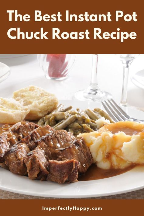 Instant Pot Chuck Roast Recipe, Boneless Chuck Roast Recipes, Instant Pot Chuck Roast, The Best Pot Roast, Chuck Steak Recipes, Pressure Cooker Pot Roast, Chuck Roast Recipe, Instant Pot Pot Roast, Beef Recipe Instant Pot