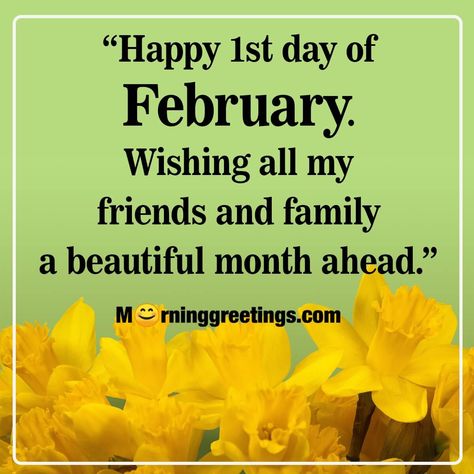 40 Happy February Morning Quotes, Wishes Images - Morning Greetings – Morning Quotes And Wishes Images Good Morning February, Quotes For February, Good Morning For Her, February Themes, Hello February Quotes, February Quotes, Romantic Good Morning Quotes, Good Morning Gift, Cute Friendship Quotes