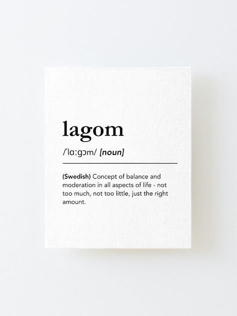 Lagom definition. Beautiful swedish concept of balance, dictionary wall art. Lagom definition art print. Black and white typography, clean and simple design. Swedish word definitions, foreign words with beautiful meaning, balance quotes. Sweden, soulful gifts, scandinavian living room decor, dictionary art home decor, #lagunaklein #lagom #definition, nordic living, scandinavian home inspiration, nordic home decor, minimalist home decor ideas, black and white living room decor. Scandinavian Words And Meanings, Lagom Meaning, Lagom Decor, Swedish Words, Lagom Lifestyle, Home Decor Ideas Black, Swedish Quotes, Black And White Living Room Decor, Balance Quotes