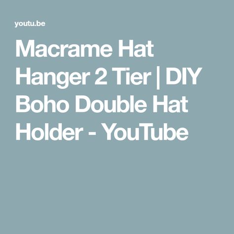 Advanced Macrame, Macrame Hat Hanger, Macrame Hat, Hanger Diy, Hat Hanger, Hat Holder, Boho Hat, Diy Boho, Diy Hat