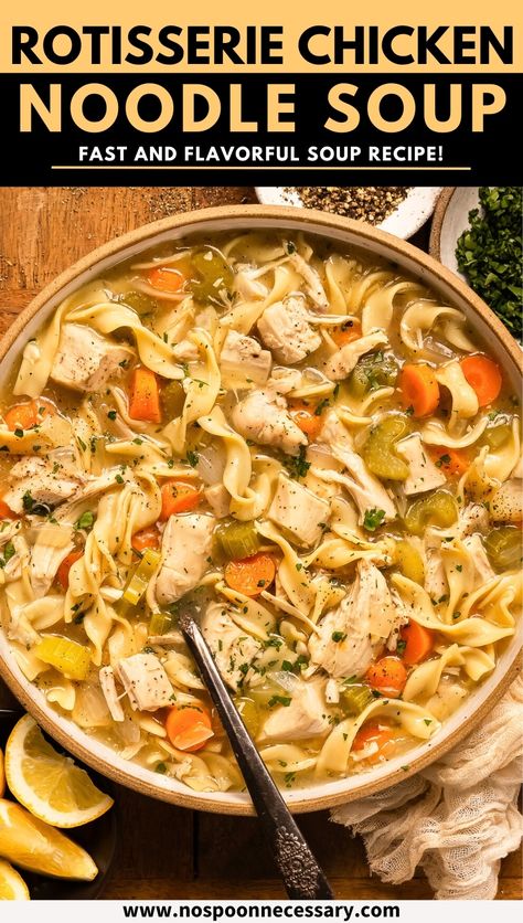 Discover the perfect blend of comfort and convenience with my Rotisserie Chicken Noodle Soup recipe. This fast and flavorful soup transforms a store-bought rotisserie chicken into a rich and cozy homemade soup brimming with tender meat, crisp veggies, hearty noodles, and aromatic seasonings. Best of all, you'll need just 15 minutes and one pot to make it! Roasted Chicken Noodle Soup Recipe, Chicken Noodle Soup Using Rotisserie, Soup Using Rotisserie Chicken, Chicken Noodle Soup With Rotisserie, Chicken Noodle Soup Rotisserie, Soup With Rotisserie Chicken, Rotisserie Chicken Noodle Soup, Roast Chicken Noodle Soup, Using Rotisserie Chicken