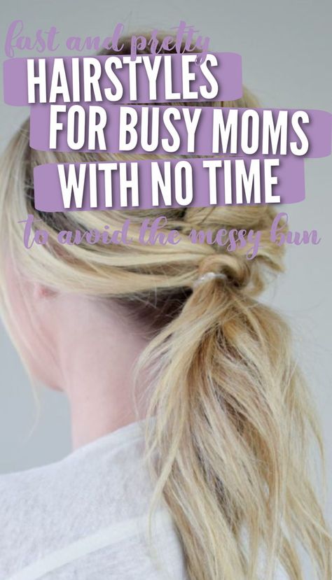 Mom Hair Updo, Long Hair Styles For Moms, Easy Hairstyles For Busy Moms, Easy Hairstyles For Moms, Easy Mom Hairstyles Long, Easy Mom Updos Simple, Hairstyles For Busy Moms, Easy Everyday Updos For Long Hair, Simple Mom Hairstyles