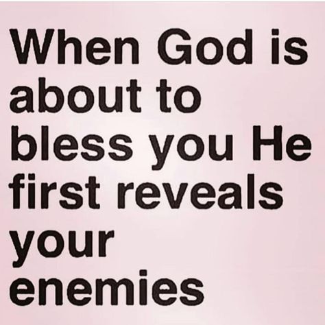 When Gods is about to bless you he first reveals your enemies!!  I walk in his light!!! Real Talk Kim, Now Quotes, This Is Your Life, Prayer Quotes, Religious Quotes, Be Careful, Verse Quotes, Bible Verses Quotes, Tag A Friend