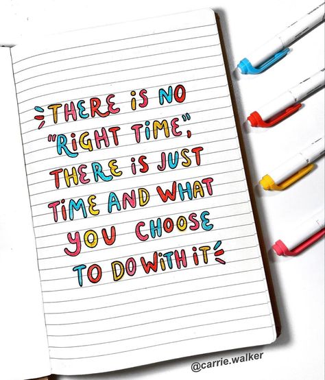 ❤️💛🩵 cover my page of my 23rd journal! #coverpage #firstpage #journalpage #journaling #journal #journalentry #inspirationalquotesmotivation #quotes #inspo #quotestoliveby #handlettering #handletter Bujo Quotes Page Ideas, Bujo Quote Page, Carrie Walker, There Is No Right Time, Bujo Quotes, Journaling Quotes, Calligraphy Poster, Quotes Journal, Journal With Me