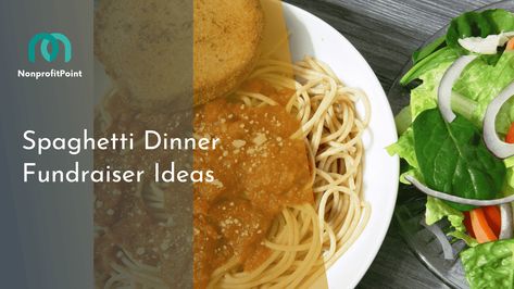 15 Spaghetti Dinner Fundraiser Ideas to Enrich Your Community Engagement Dinner Fundraiser Ideas, Spaghetti Fundraiser, Spaghetti Dinner Fundraiser, Themed Nights, Pasta Art, Spaghetti Dinner, Pasta Bar, Nonprofit Fundraising, Fundraiser Ideas