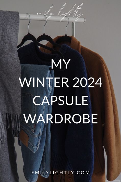 My 2024 Winter Capsule Wardrobe - Emily Lightly French Winter Style, French Winter Fashion, Winter Capsule Wardrobe Travel, Emily Lightly, Capsule Wardrobe Outfit Ideas, French Capsule Wardrobe, Fall Winter Capsule Wardrobe, Winter Wardrobe Essentials, Capsule Wardrobe Work