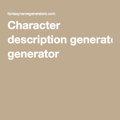 Storyline Generator, Oc Personality Generator, Random Story Generator, Of Generator, Dnd Characters Ideas Character Inspiration, Character Design Generator, Random Oc Generator, Random Character Generator, Personality Generator