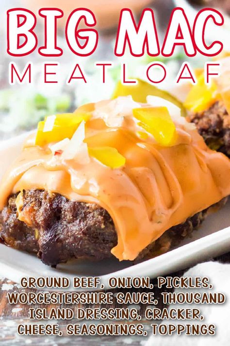 Big Mac Meatloaf, Pickles Onions, Homemade Big Mac, Classic Meatloaf, Easy Hamburger, Thousand Island, Thousand Island Dressing, Meatloaf Recipe, Beef Recipes Easy