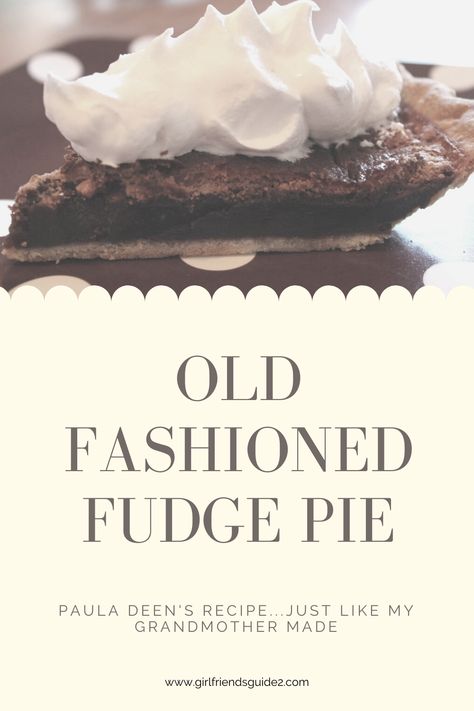 This pie has come at the right moment. Thank you, thank you, Paula Deen for the recipe for Old-Fashioned Fudge Pie! I needed something simple for Emily to do for her cooking class and here came the perfect recipe.  It’s so fudgy and yummy and it reminds me of the ones everyone made when I was a kid. It brings Fudge Pie Recipe Paula Deen, Old Fashioned Fudge Pie, Water Pie Recipe, Easter Fudge, Amazing Pies, Fudge Pie Recipe, Chocolate Chess Pie Recipe, Fudge Brownie Pie, Old Fashioned Chocolate Pie