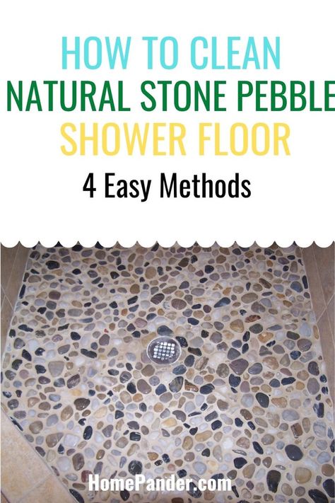 Natural Pebble Shower Floor, How To Clean River Rock Shower Floor, How To Clean Pebble Stone Shower Floor, Natural Stone Shower Cleaner Diy, Cleaning Stone Floors, Natural Stone Shower Floor, Cleaning Stone Shower Tile, How To Clean Pebble Shower Floor, Pebble Shower Floor Ideas