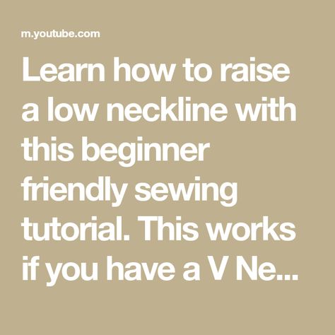 Learn how to raise a low neckline with this beginner friendly sewing tutorial. This works if you have a V Neck or Scoop Neck dress or shirt that's too wide, ... Fix A Low Neckline, Diy Tailoring, Sewing Shirts, Sewing Alterations, Beginner Sewing, Thrift Flip, Low Neckline, Fabric Scissors, Scoop Neck Dress