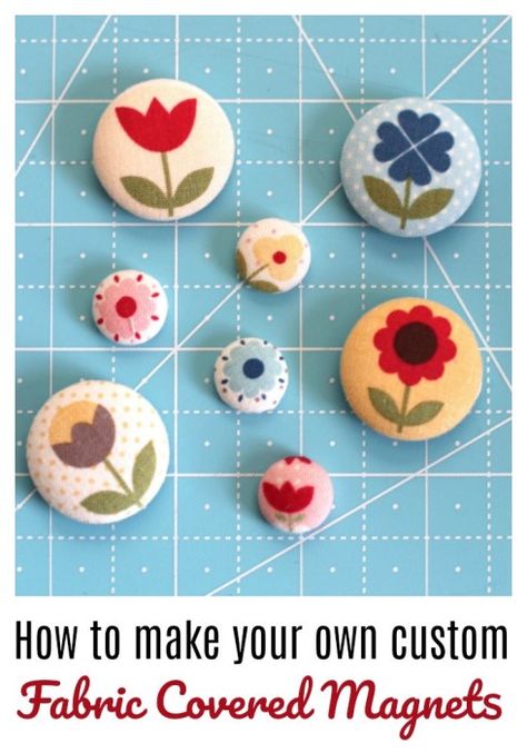 Covered Button Magnet Tutorial + Other Last Minute Gift Ideas Diary Of A Quilter, Quilting Digest, Last Minute Gift Ideas, Button Ideas, Needle Books, Magnet Crafts, Button Magnets, Sewing Bags, Small Sewing Projects