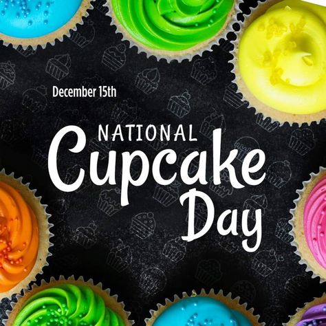 National Cupcake Day, Cake Graphic, December Days, Cupcake Day, Makeup Gifts, National Day Calendar, Day Calendar, Tastefully Simple, Marketing Calendar