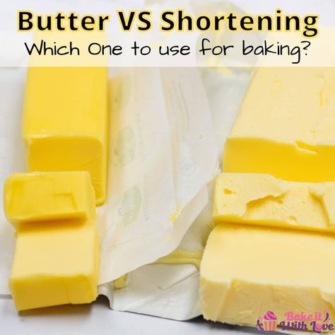 The all-important question, butter vs shortening in baking, is a wonderful topic to explore that will also help you to bake better overall! The answer isn't so simple, so read all about it here to help you decide which is best! BakeItWithLove.com #bakeitwithlove #buttervsshortening #bakingbasics #bestfatsforbaking Butter Vs Shortening In Cookies, What Is Shortening, Substitute Butter For Shortening, Butter Substitute Baking, Butter Measurements, Pie Crust With Butter, Baking Substitutions, Canned Butter, Bread Rolls Recipe