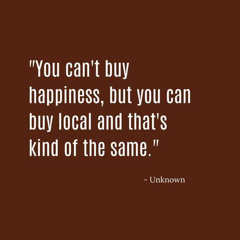 Farmers Market Quotes, Support Local Business Quotes, Shop Local Quotes, Chamber Ideas, Small Business Quotes, Support Local Business, Year Of Dates, Store Ideas, Buy Local